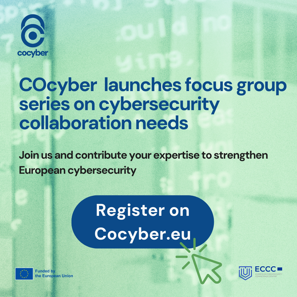 Informative photo of COcyber's interest in focus group series on cibersecurity