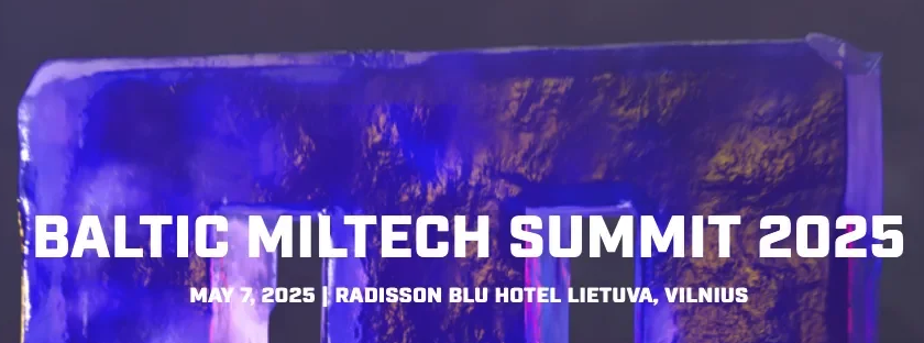 Banner for The Baltic Miltech Summit 2025, on May 7th 2025