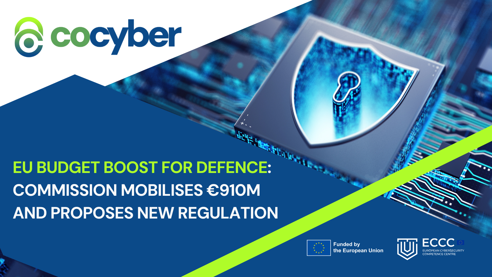 A digital graphic featuring the logo of COcyber and the text 'EU budget boost for defense'
